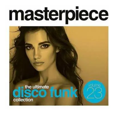 CD Various: Masterpiece: Ultimate Disco Funk Collection, Vol. 23