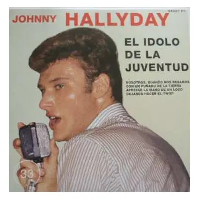 SP Johnny Hallyday: El Idolo De La Juventud LTD | NUM | CLR