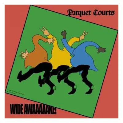 CD Parquet Courts: Wide Awake!