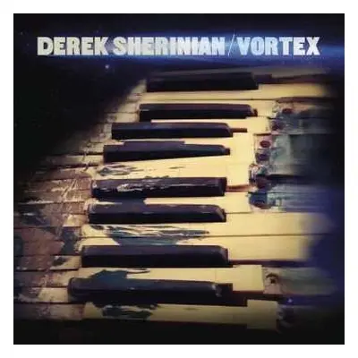 CD Derek Sherinian: Vortex