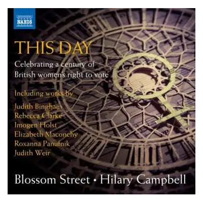 CD The Blossom Street Singers: This Day - Celebrating A Century Of British Women's Right To Vote