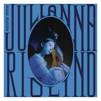 LP Julianna Riolino: All Blue