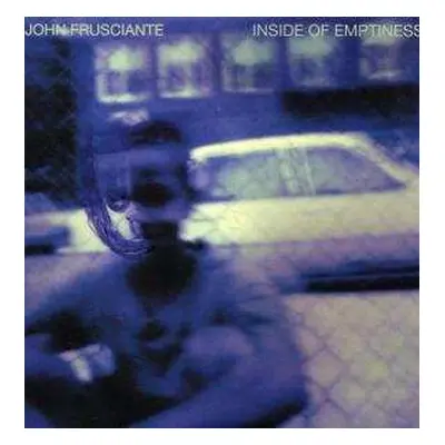 LP John Frusciante: Inside Of Emptiness CLR