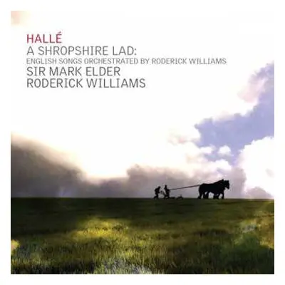 CD John Ireland: Halle Orchestra - A Shropshire Lad