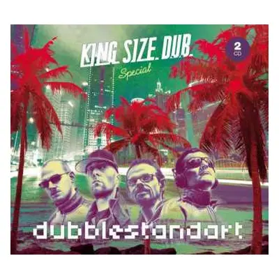 2CD Dubblestandart: King Size Dub Special