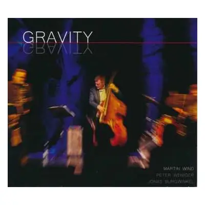 CD Martin Wind Quartet: Gravity