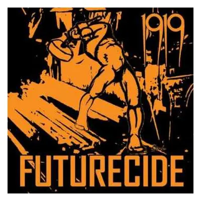 CD 1919: Futurecide