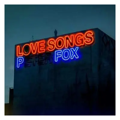 LP Peter Fox: Love Songs