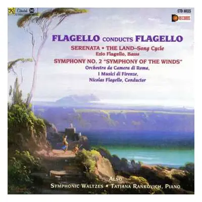 CD Nicolas Flagello: Flagello Conducts Flagello