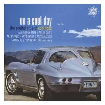 CD Various: On A Cool Day - The Soulful Side Of Cool Jazz