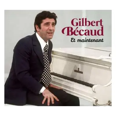 2CD Gilbert Bécaud: Et Maintenant (90th Anniversary)