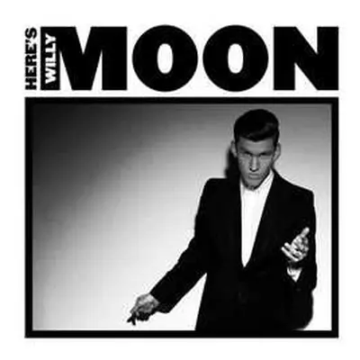 CD Willy Moon: Here's Willy Moon