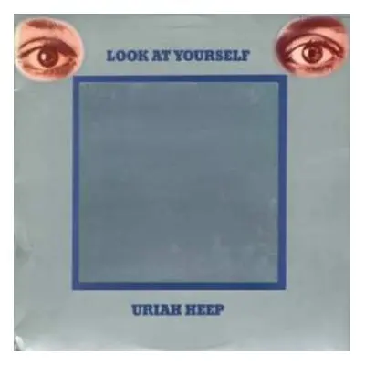 LP Uriah Heep: Look At Yourself