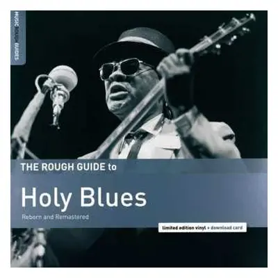 LP Various: The Rough Guide To Holy Blues (Reborn And Remastered)