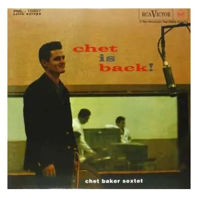 LP Chet Baker Sextet: Chet Is Back! LTD