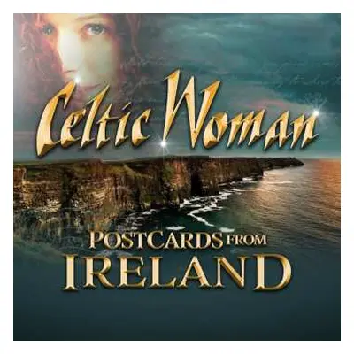 CD Celtic Woman: Postcards From Ireland