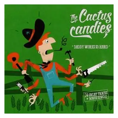 SP Cactus Candies: 7-daddy Works So Hard