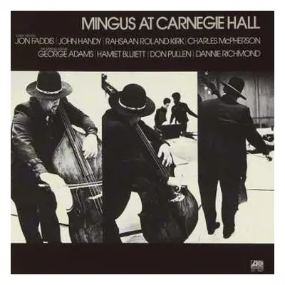 2CD Charles Mingus: Mingus At Carnegie Hall Deluxe Edition DLX