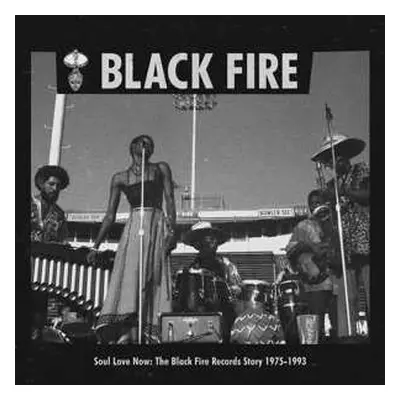 CD Various: Soul Love Now: The Black Fire Records Story 1975-1993