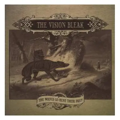 CD The Vision Bleak: The Wolves Go Hunt Their Prey