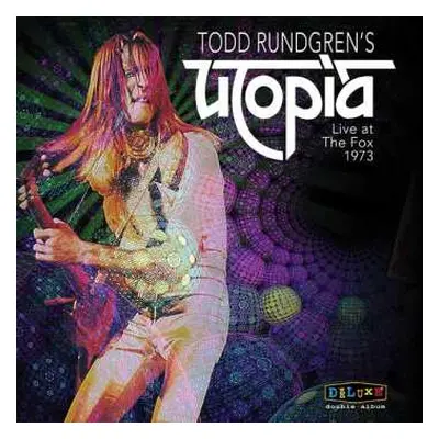 2LP Utopia: Live At The Fox 1973