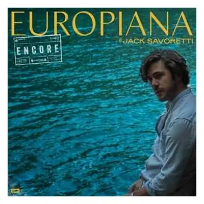 2CD Jack Savoretti: Europiana Encore