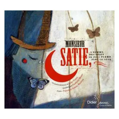 CD Various: Monsieur Satie, L''homm