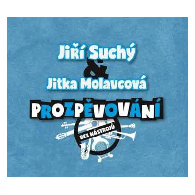 CD Jiří Suchý: Prozpěvování Bez Nástrojů