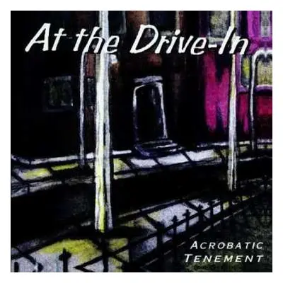 CD At The Drive-In: Acrobatic Tenement