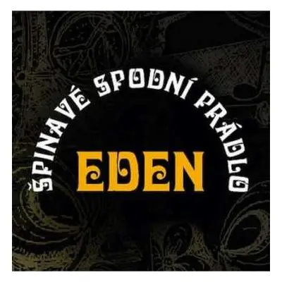 CD Špinavé Spodní Prádlo: Eden