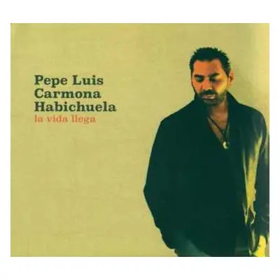 CD José Luis Carmona: La Vida Llega