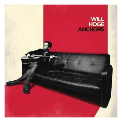 CD Will Hoge: Anchors