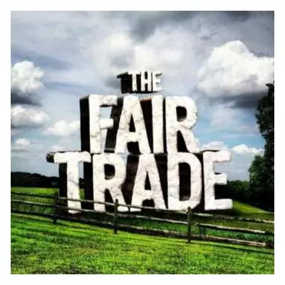 CD The Fair Trade: The Fair Trade