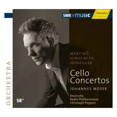 CD Bohuslav Martinů: Martinu, Hindemith, Honegger - Cello-Konzerte