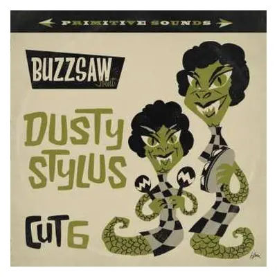 LP Various: Buzzsaw Joint - Dusty Stylus Cut 6