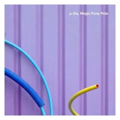 CD µ-Ziq: Magic Pony Ride