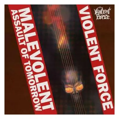 LP Violent Force: Malevolent Assault Of Tomorrow