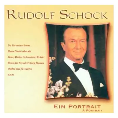 CD Rudolf Schock: Ein Portrait