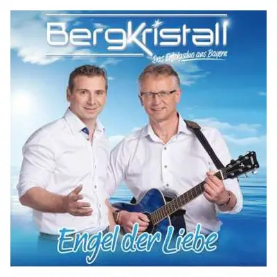 CD Bergkristall: Engel Der Liebe