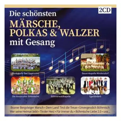 2CD Various: Die Schönsten Märsche, Polkas & Walzer Mit Gesang