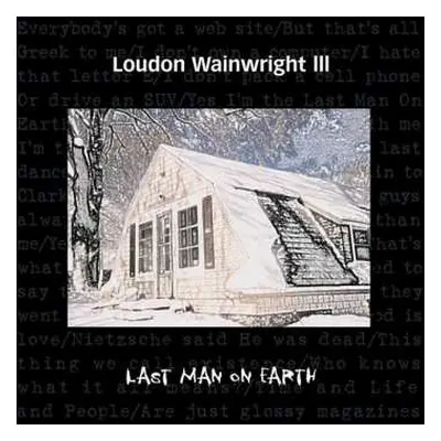 CD Loudon Wainwright III: Last Man On Earth