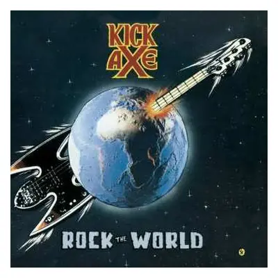 CD Kick Axe: Rock The World LTD