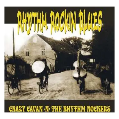 LP Crazy Cavan And The Rhythm Rockers: Rhythm Rockin' Blues LTD