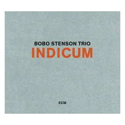 CD Bobo Stenson Trio: Indicum