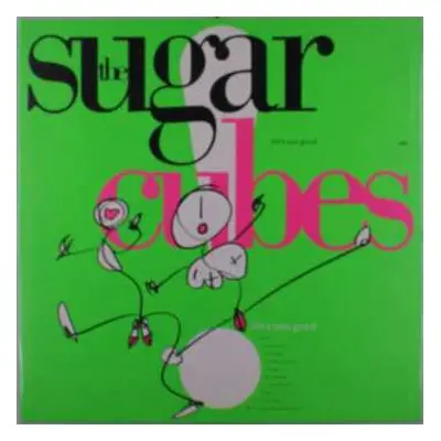 LP The Sugarcubes: Life's Too Good LTD | CLR