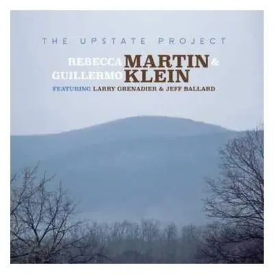 CD Rebecca Martin: The Upstate Project