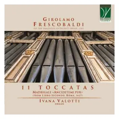 CD Girolamo Frescobaldi: Toccaten Nr.1-11 (rom 1615)