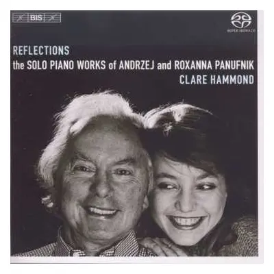 SACD Andrzej Panufnik: Reflections: Solo Piano Works