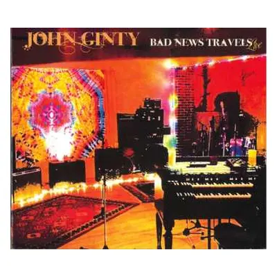 CD John Ginty: Bad News Travels: Live