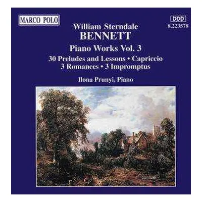 CD William Sterndale Bennett: Piano Works Vol. 3